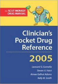 Clinician's Pocket Drug Reference 2005 (Clinician's Pocket Drug Reference)