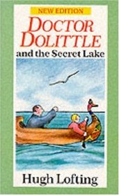 DOCTOR DOLITTLE AND THE SECRET LAKE (RED FOX OLDER FICTION)