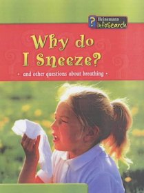 Why Do I Sneeze? (Body Matters)