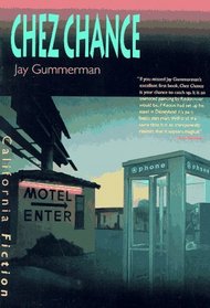Chez Chance: A Novel (California Fiction)