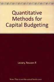 Quantitative Methods for Capital Budgeting