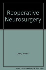 Reoperative Neurosurgery