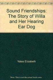 Sound friendships: The story of Willa and her hearing ear dog