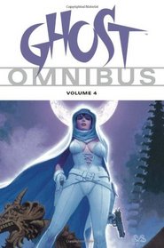 Ghost Omnibus Volume 4