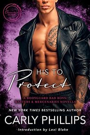His to Protect: A Bodyguard Bad Boys/Masters and Mercenaries Crossover