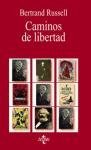 Caminos De Libertad / Freedom Highway (Filosofia) (Spanish Edition)