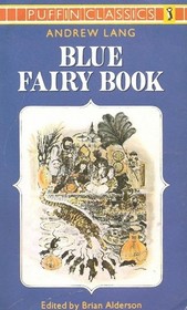 The Blue Fairy Book (Puffin Classics)