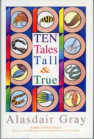 Ten Tales Tall  True: Social Realism, Sexual Comedy, Science Fiction, and Satire