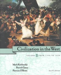 Civilization in the West, Vol. B