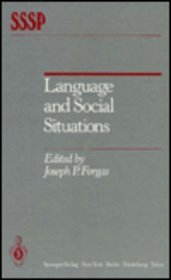 Language and Social Situations (Springer Series in Social Psychology)