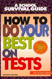 How to Do Your Best on Tests (School Survival Guide)