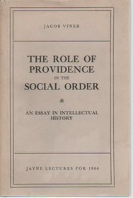 The role of providence in the social order;: An essay in intellectual history (Memoirs of the American Philosophical Society)