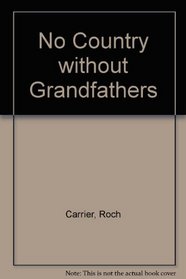 No country without grandfathers