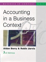 Accounting in a Business Context (Business in Contexy)