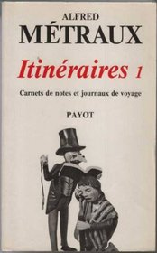 Itineraires (Bibliotheque scientifique) (French Edition)