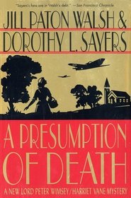 A Presumption of Death (Lord Peter Wimsey/Harriet Vane, Bk 2)