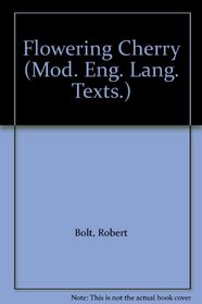 Flowering Cherry (Mod. Eng. Lang. Texts.)