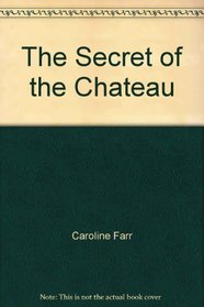 The Secret of the Chateau