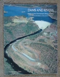 Dams and rivers: A primer on the downstream effects of dams (U.S. Geological Survey circular)