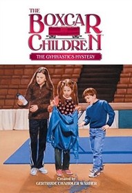 The Gymnastics Mystery (Boxcar Children, Bk 73)