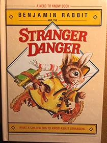 Benjamin Rabbit and the Stranger Danger