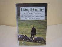 Living Up Country: A Pilgrim's Progress