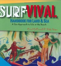 Surf-Vival Handbook for Land  Sea