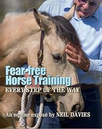Fear-free Horse Training Every Step of the Way