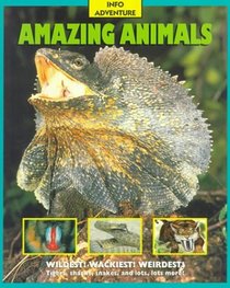 Amazing Animals (Info Adventure (Twocan))