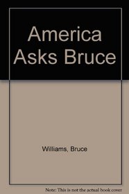 America Asks Bruce