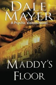 Maddy's Floor (Psychic Visions, Bk 3)