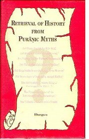 Retrieval of History From Puranic Myths