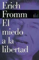 El miedo a la Libertad (Spanish Edition)