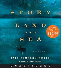 The Story of Land and Sea (Audio CD) (Unabridged)