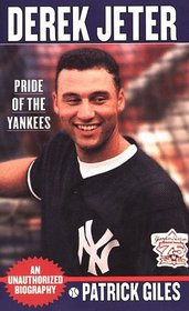 Derek Jeter: Pride of the Yankees