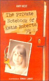 The Private Notebook of Katie Roberts, Age 11