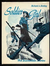 Soldier Girl (The Incredible Series)