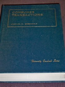 Consumer transactions (University casebook series)