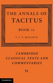 The Annals of Tacitus: Book 11 (Cambridge Classical Texts and Commentaries)