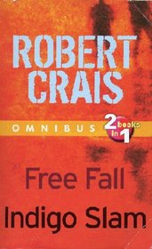 Omnibus: 2 books in 1: Free Fall; Indigo Slam