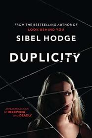 Duplicity: A fast-paced thriller with a brilliant twist