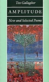 Amplitude : New and Selected Poems
