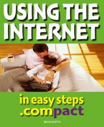 USING THE INTERNET IN EASY STEPS.COMPACT