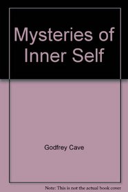 Mysteries of the Inner Self