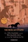 El Hombre Que Susurraba a Los Caballos/ The Horse Whisperer (Bestseller)