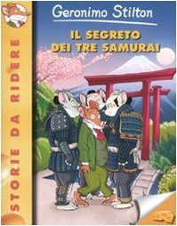 Ilsegreto Dei Tre Samurai (Italian Edition)