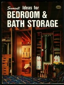Sunset ideas for bedroom  bath storage