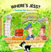 Where's Jess?: Postman Pat Window Board Book (Postman Pat Window Books)