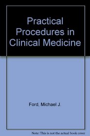 Practical Procedures in Clinical Medicine