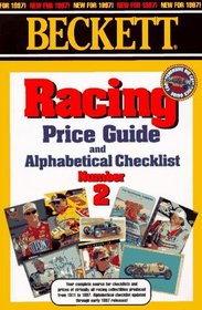 Racing Price Guide and Alphabetical Checklist, Number 2: 1997 (Beckett Racing Collectibles Price Guide)